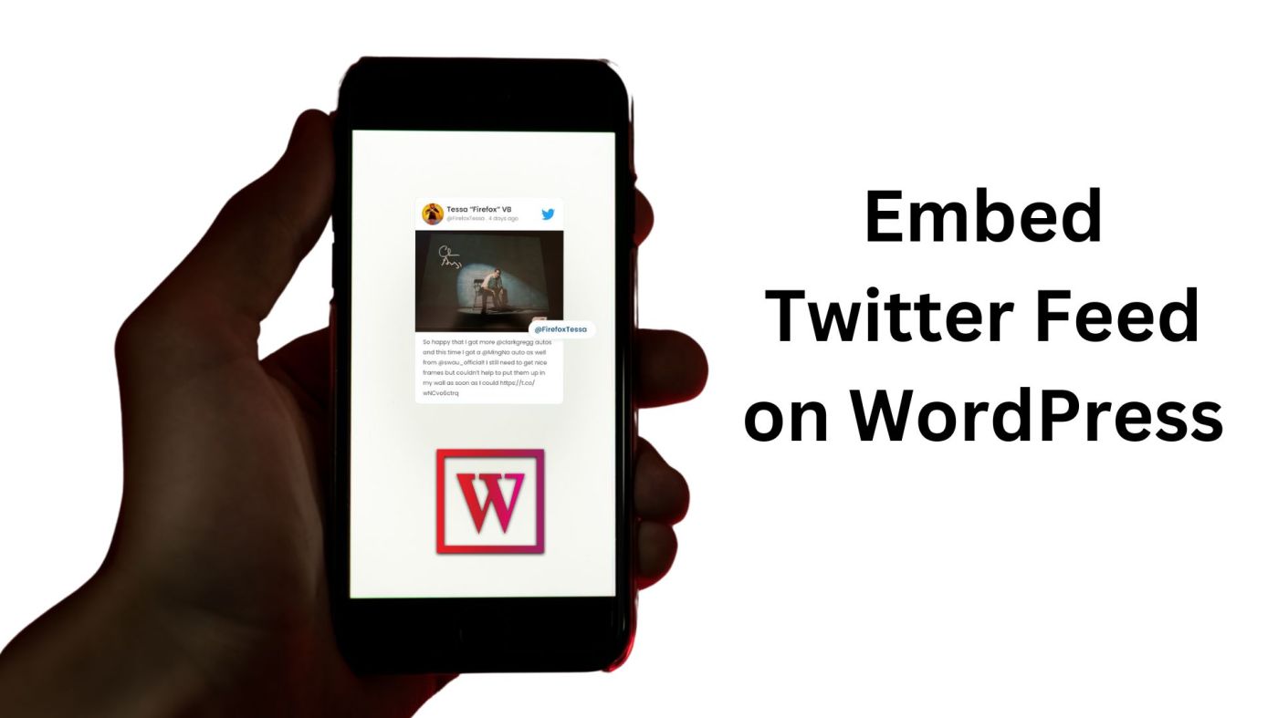 Embed Twitter Feed on WordPress