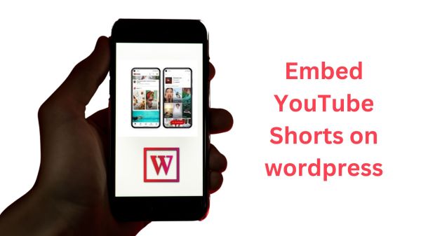 Embed YouTube Shorts on wordpress