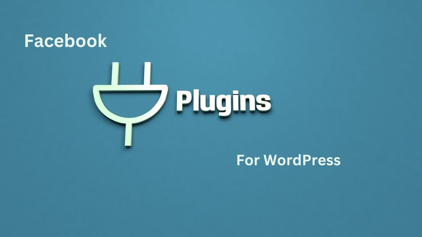 Facebook Plugins for WordPress