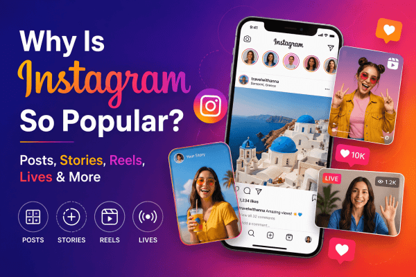 Why Is Instagram So Popular